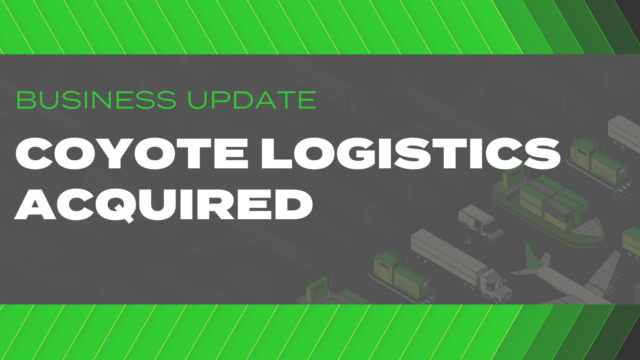 Business Update: Coyote Logistics Acquired