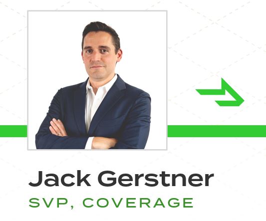 Jack Gerstner, SVP, Coverage